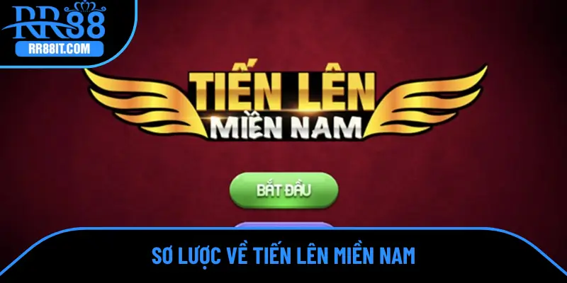 Sơ lược về tiến lên miền Nam